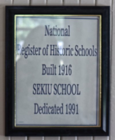 National Register of Historic Schools Built 1916 Sekiu School dedicated 1991 plaque